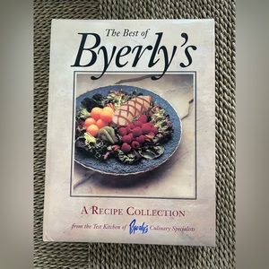 The Best of Byerly's : A Recipe Collection